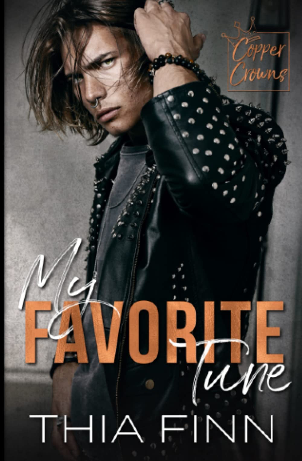 MY FAVORITE TUNE (Copper Crowns Rockstar Romance Series)