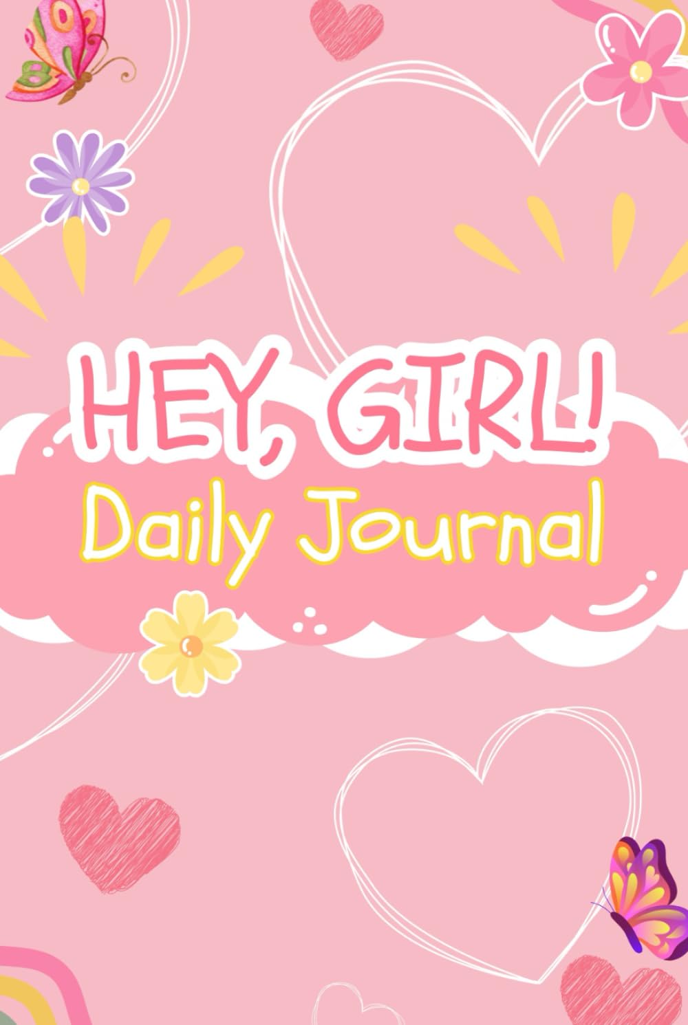 Hey, Girl! Daily Journal