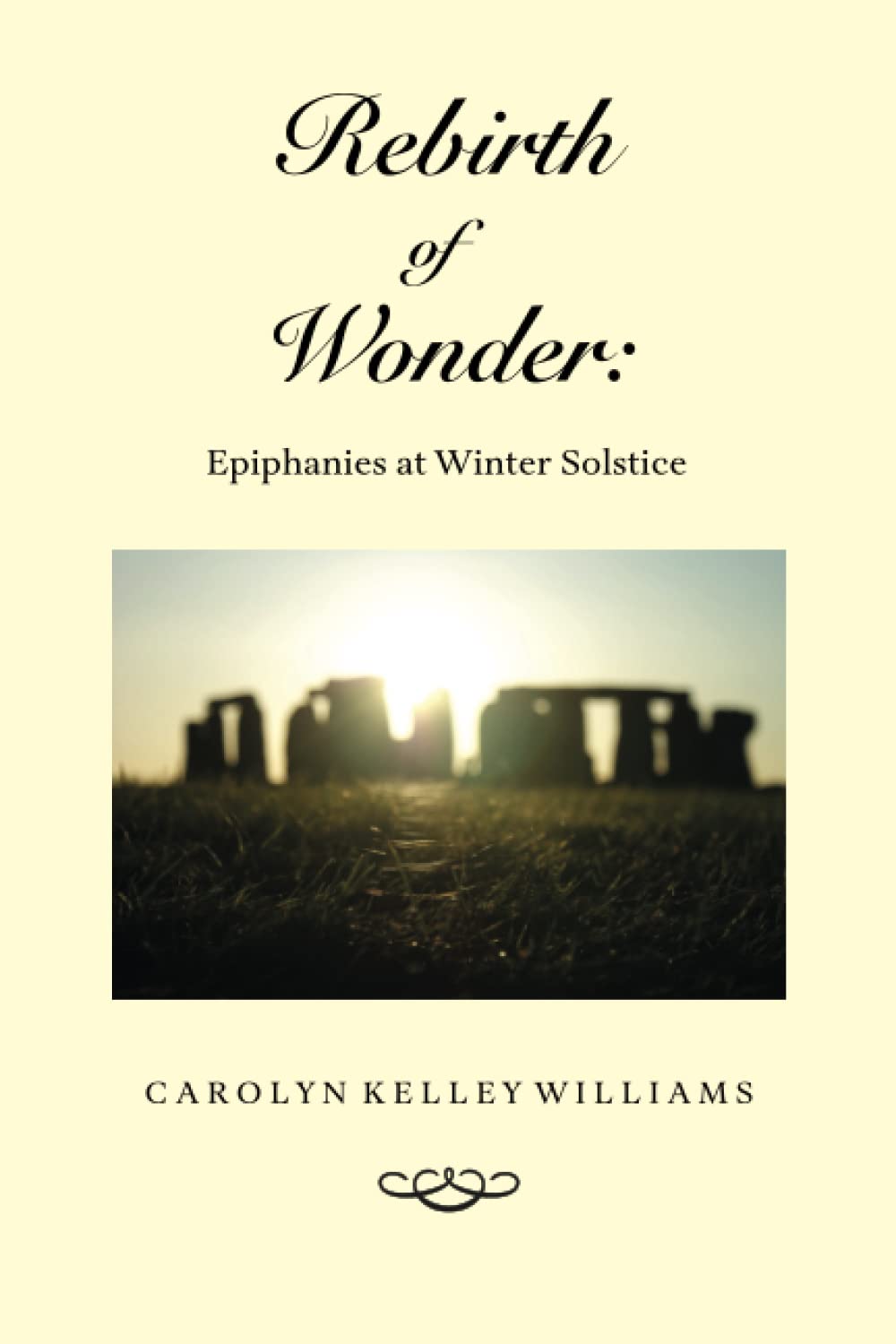 Rebirth of Wonder: Epiphanies at Winter Solstice