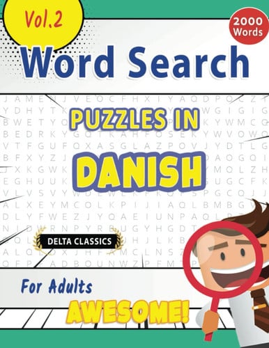 WORD SEARCH PUZZLES IN DANISH FOR ADULTS - AWESOME! VOL.2 - DELTA CLASSICS (Delta Classics Word Searches)
