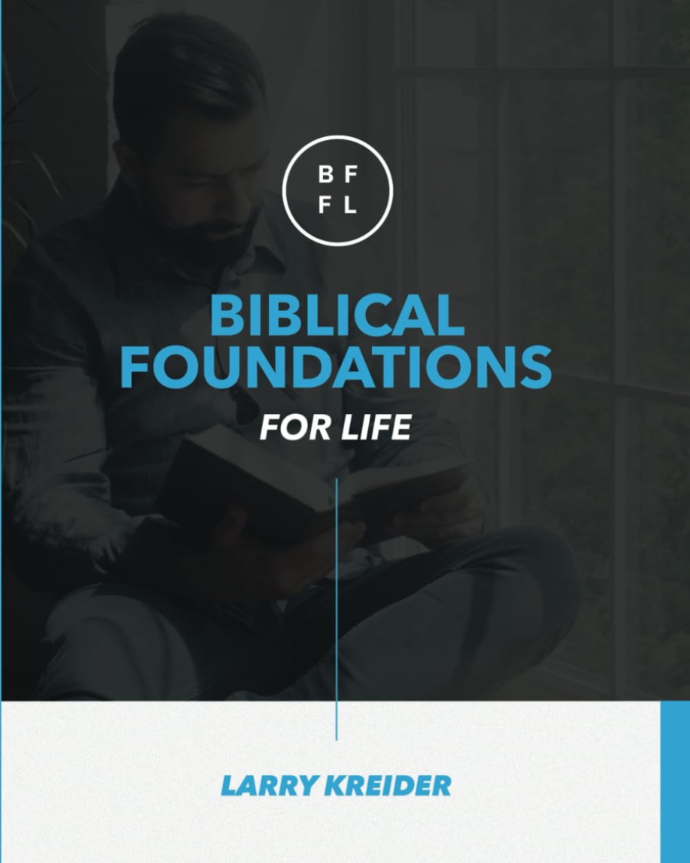 Biblical Foundations for Life