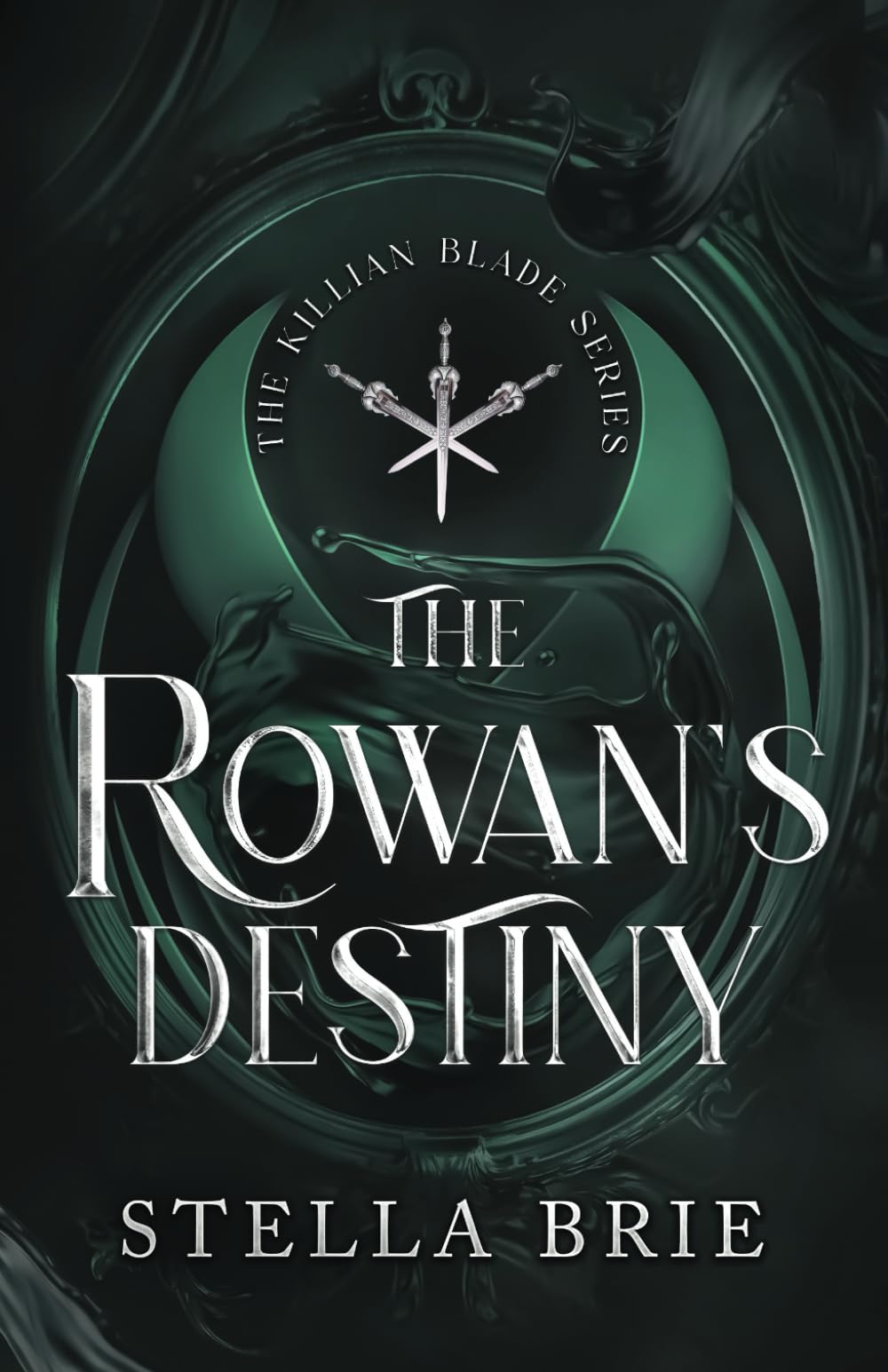 The Rowan's Destiny: An Urban Fantasy Reverse Harem Romance (The Killian Blade Series) - 7043