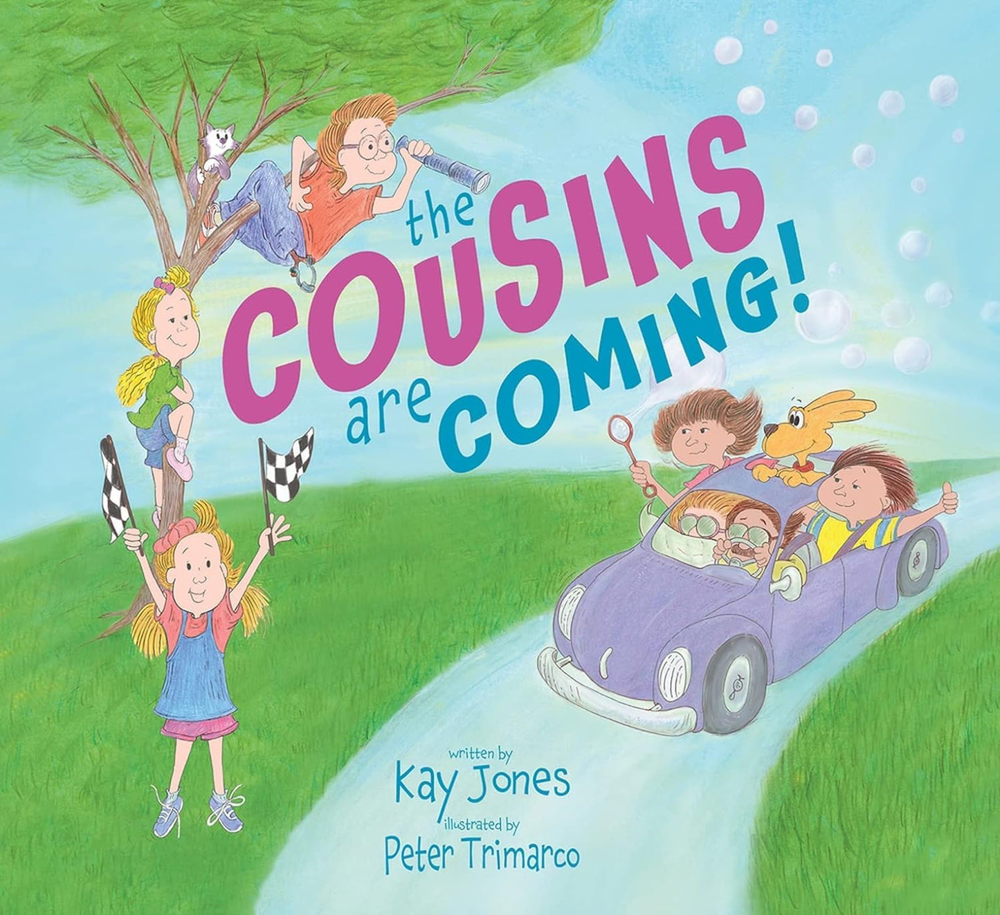 The Cousins are Coming: A Childrens Picture Book About Family, Love and Building Memories