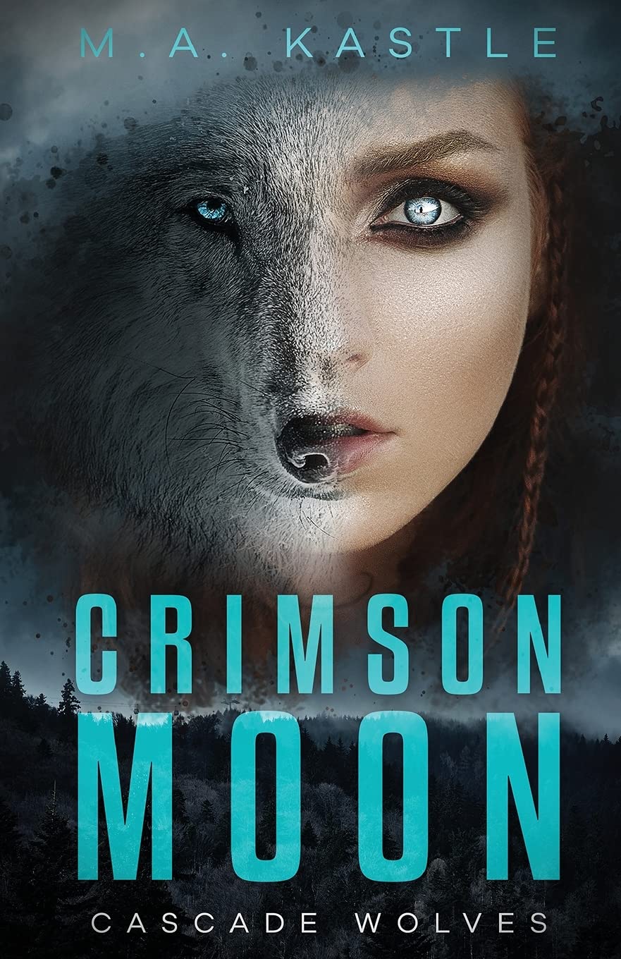 Crimson Moon (Cascade Wolves)