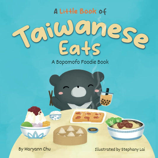 A Little Book of Taiwanese Eats: A Bopomofo Foodie Book - 6825