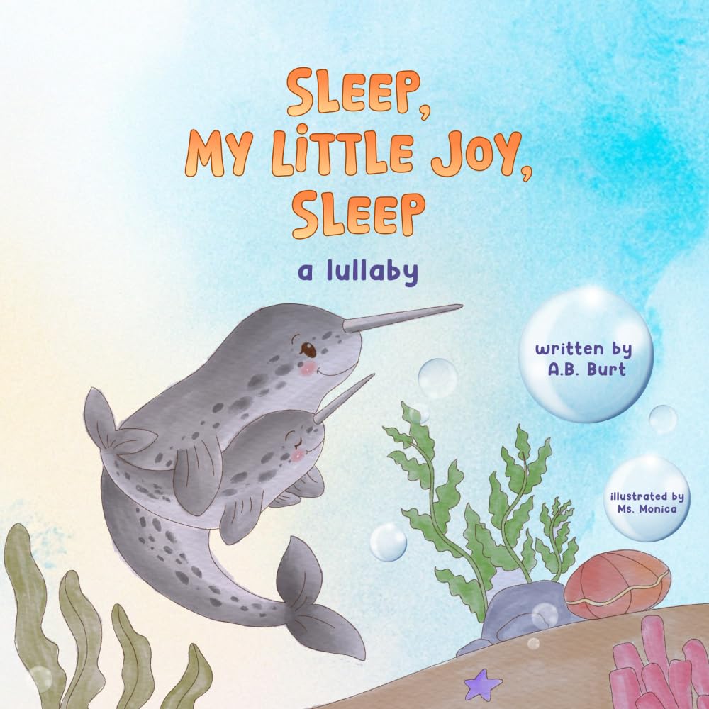 Sleep, My Little Joy, Sleep: a lullaby - 3531