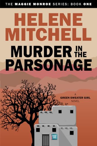 Murder in the Parsonage: The Maggie Monroe Series: Book One
