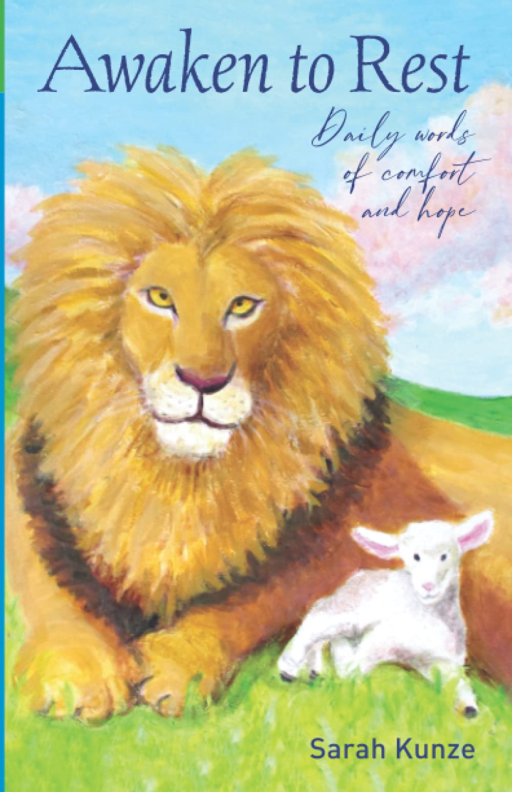 Awaken to Rest: Daily words of comfort and hope