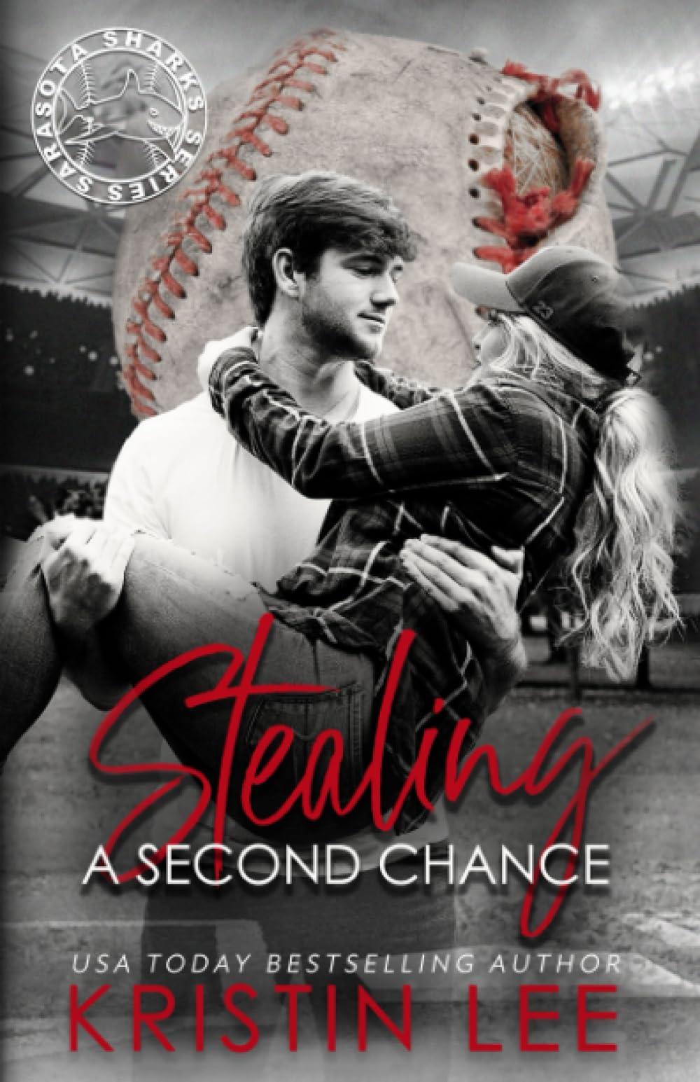 Stealing A Second Chance: Sarasota Sharks Series