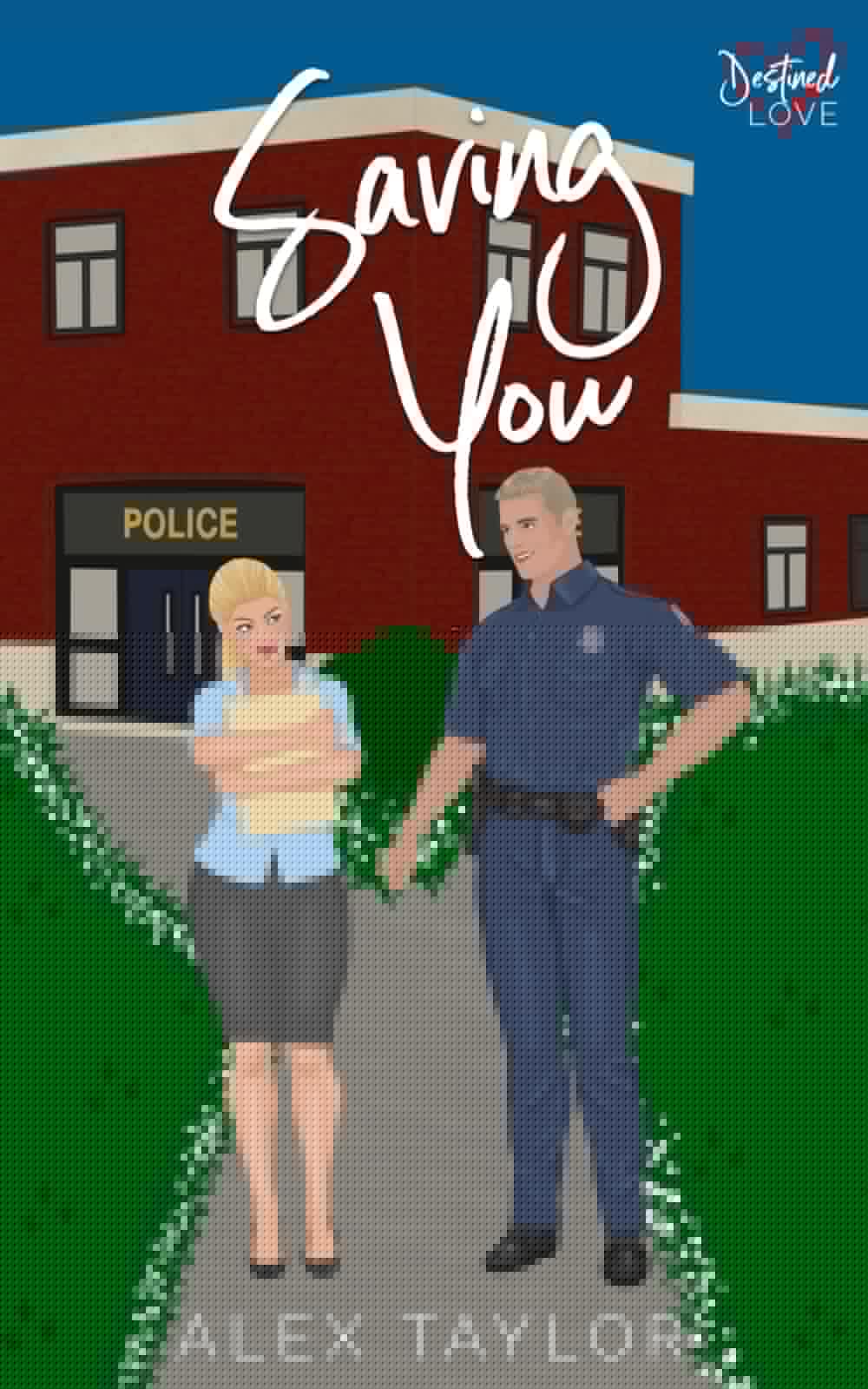 Saving You - 182