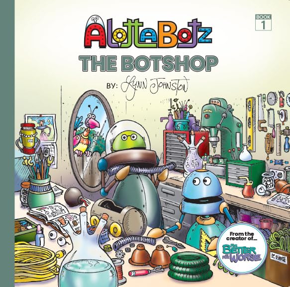 Alottabotz, The Botshop (Book 1)