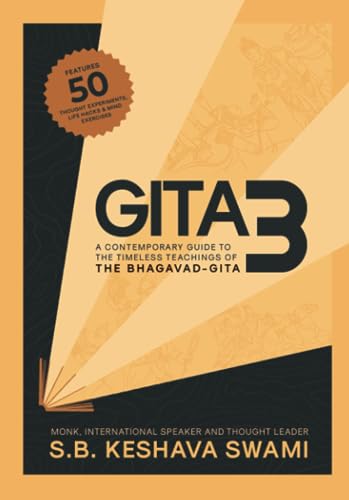 Gita3: A Contemporary Guide to the Timeless Teachings of the Bhagavad-gita - 3702