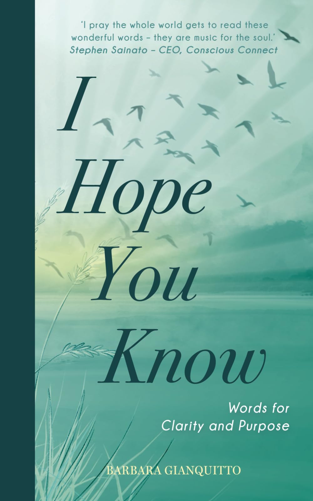 I Hope You Know: Words for clarity and purpose