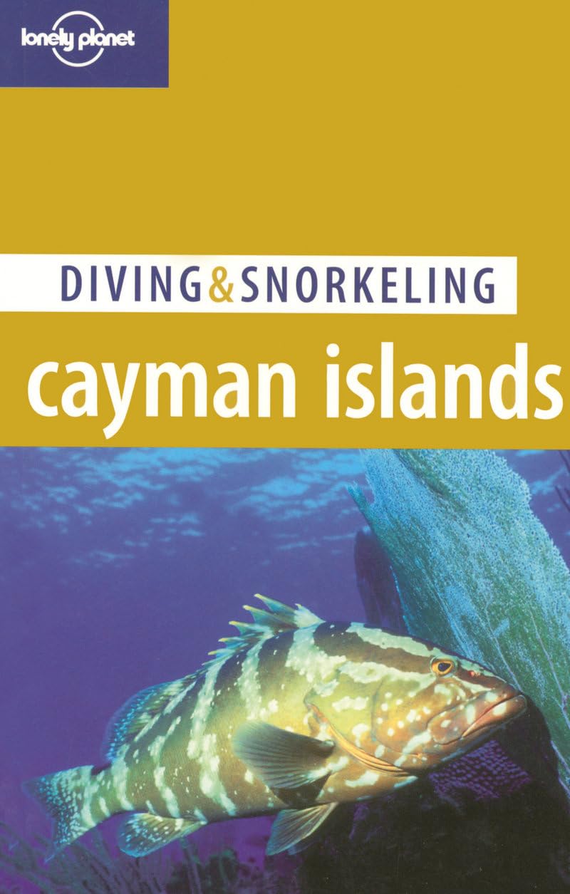 Cayman Islands 2, D&S (Lonely Planet Diving and Snorkeling Guides)
