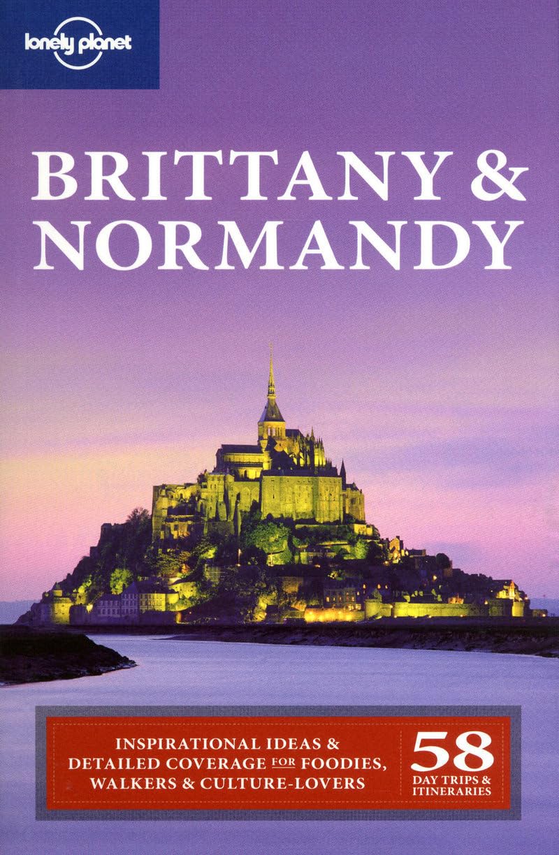 Brittany & Normandy 2 (Lonely Planet Regional Guide)