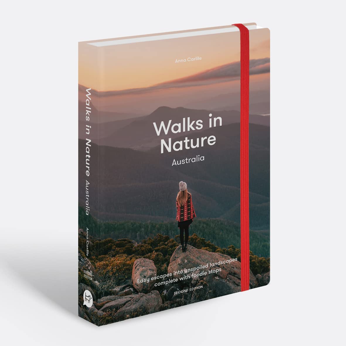 Walks in Nature: Australia 2nd ed: Simple Steps to Find Meaning in Your Work: Easy Escapes into Unspoiled Landscapes Complete with Foodie Stops