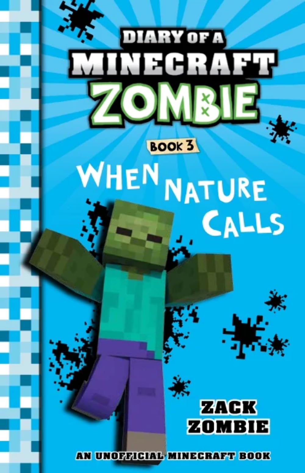 When Nature Calls (Diary of a Minecraft Zombie, Book 3) (Diary of a Minecraft Zombie)