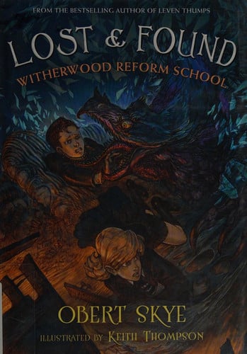 Lost & Found Witherwood Reform School