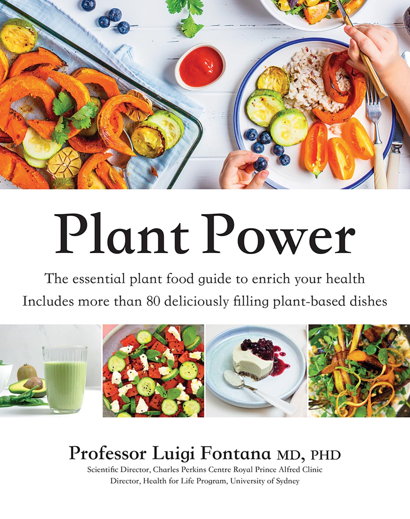 Plant Power: The Essential Plant Food Guide to Enrich Your Health