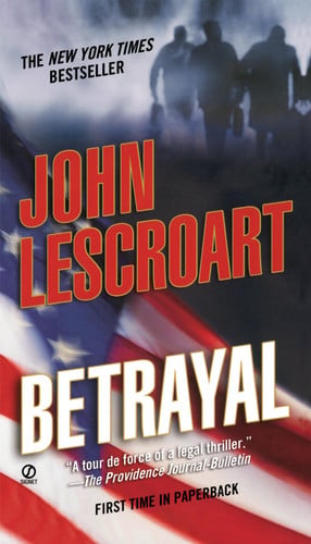 Betrayal: a novel