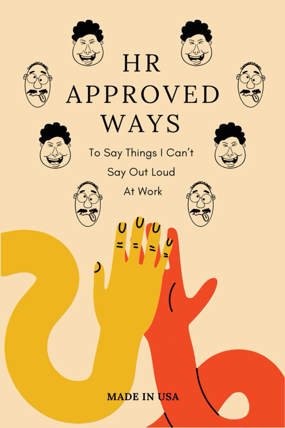 HR Approved Ways To Say Things I Can’t Say Out Loud At Work: Unique Gag Christmas Gift for Coworkers, Boss, Women, and Funny Stocking Stuffers - 4068