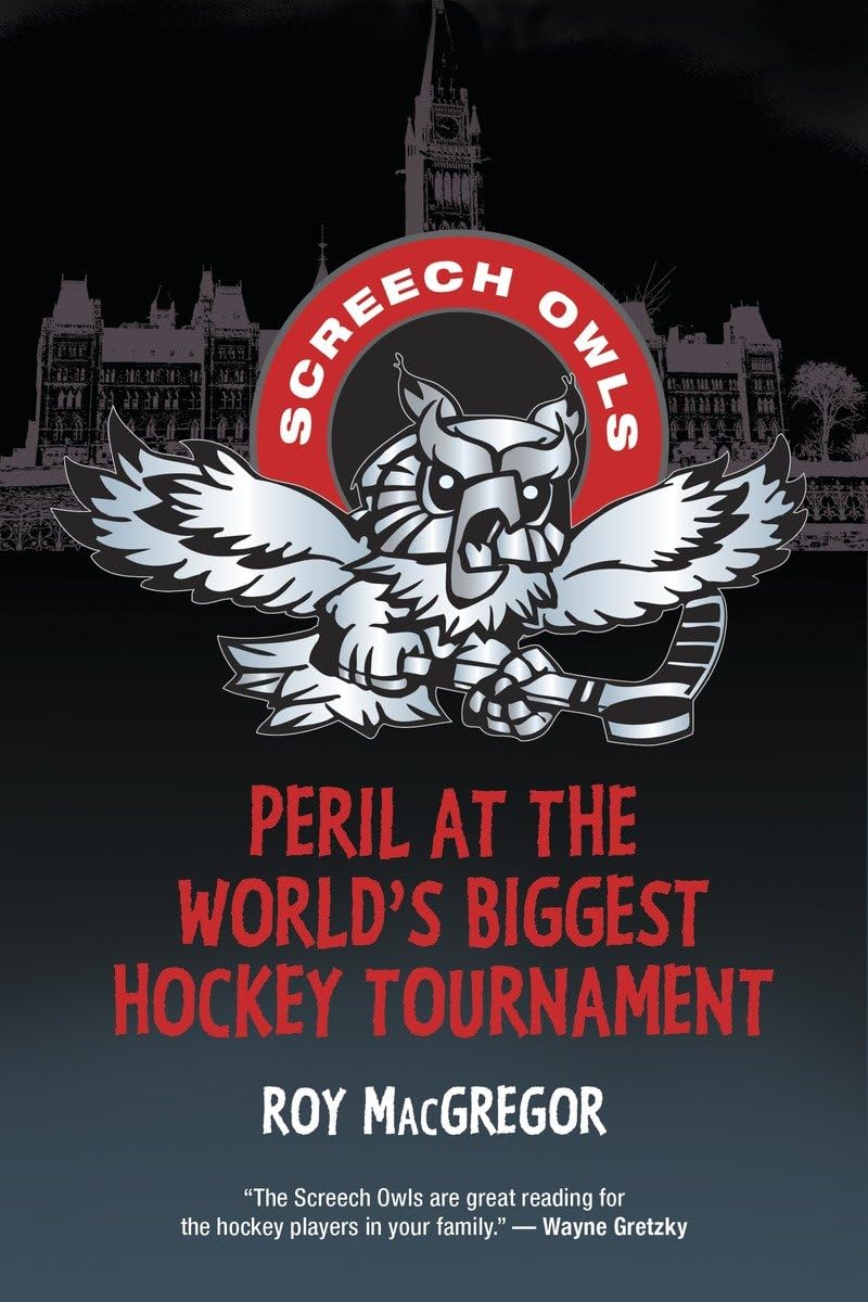 Peril at the World's Biggest Hockey Tournament (Screech Owls)