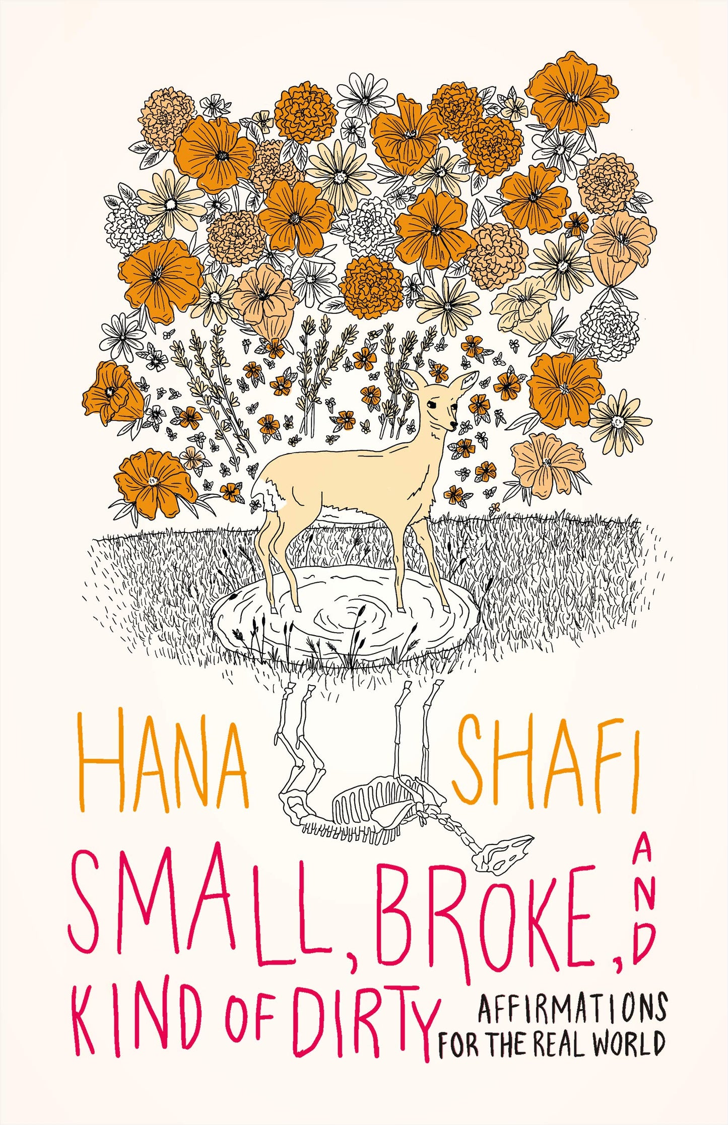 Small, Broke, and Kind of Dirty: Affirmations for the Real World (Salon Series) - 6047