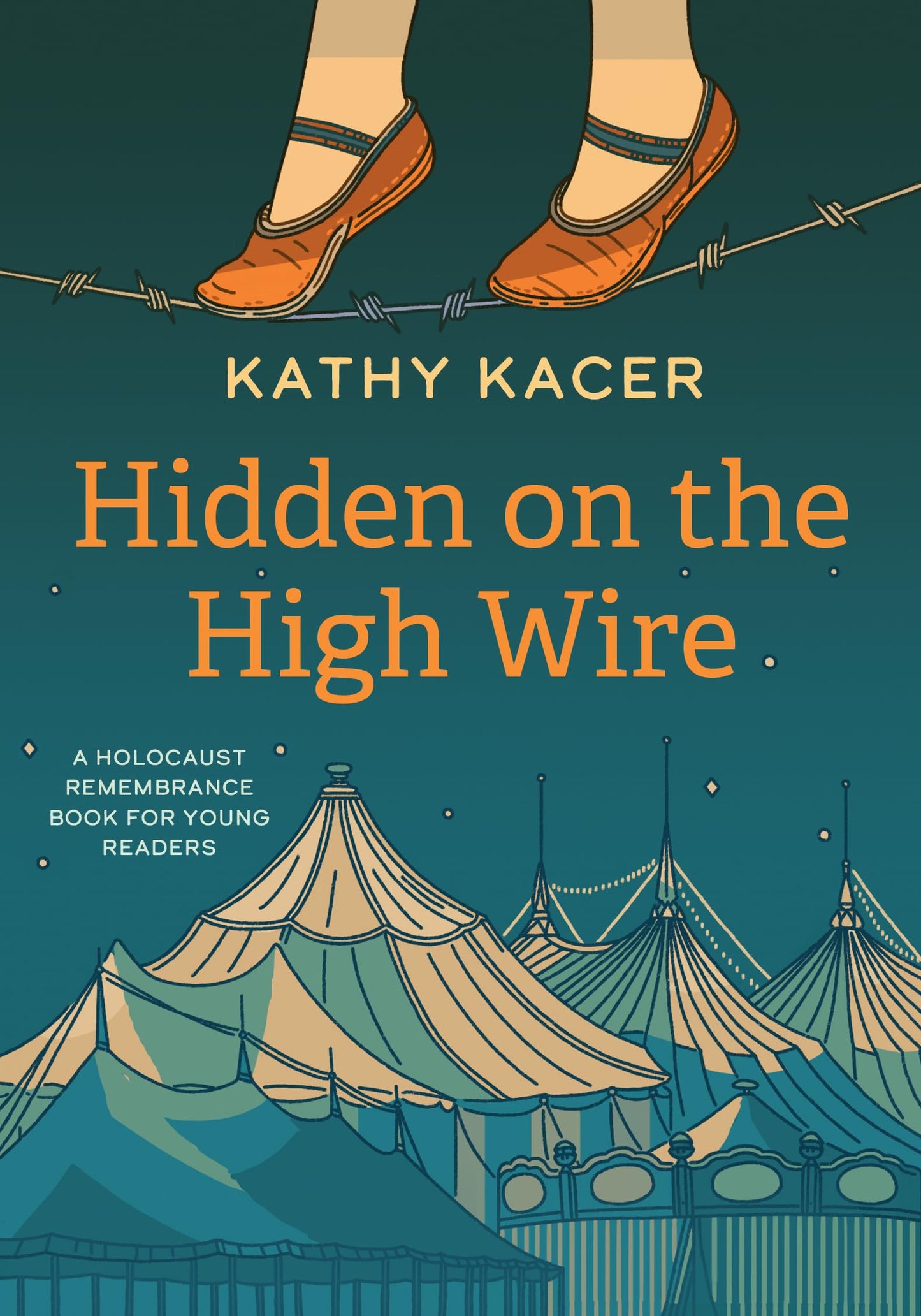 Hidden on the High Wire (The Holocaust Remembrance Series for Young Readers 2022, 20)