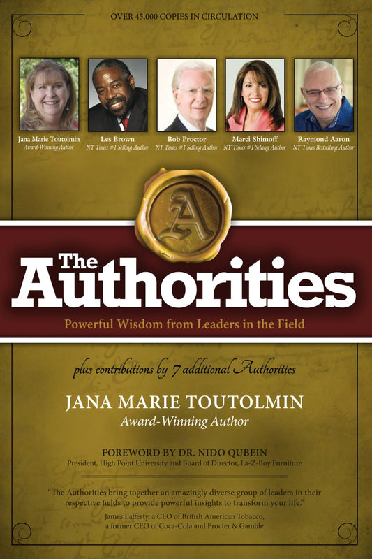 The Authorities - The Secret Frequency to the Life You Desire: Powerful Wisdom from Leaders in the Field - 5467