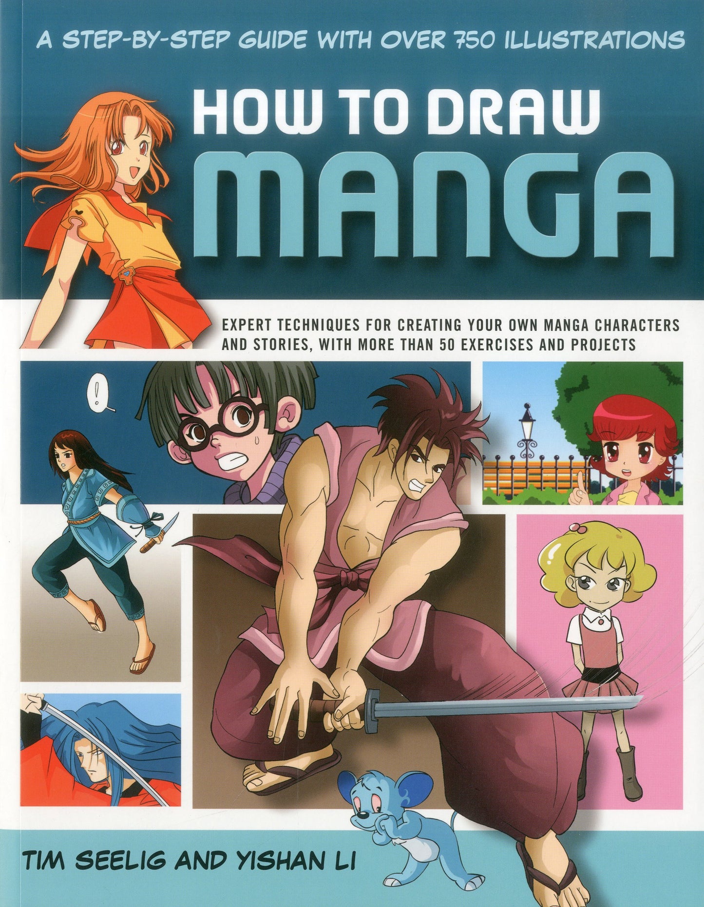 How to Draw Manga: A step-by-step guide with over 750 illustrations. Expert techniques for creating your own manga characters and stories, with more than 50 exercises and projects.