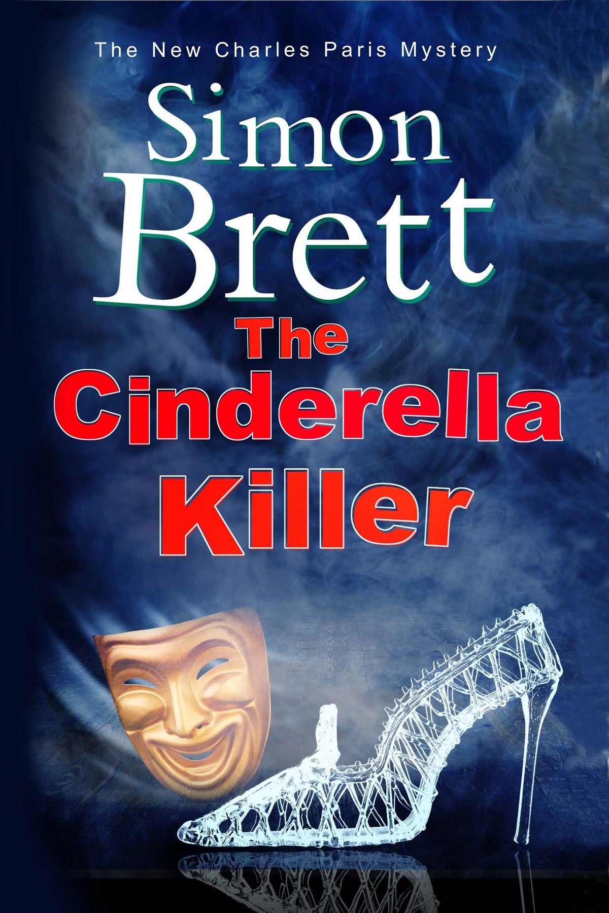 Cinderella Killer, The (A Charles Paris Mystery, 19) - 6988