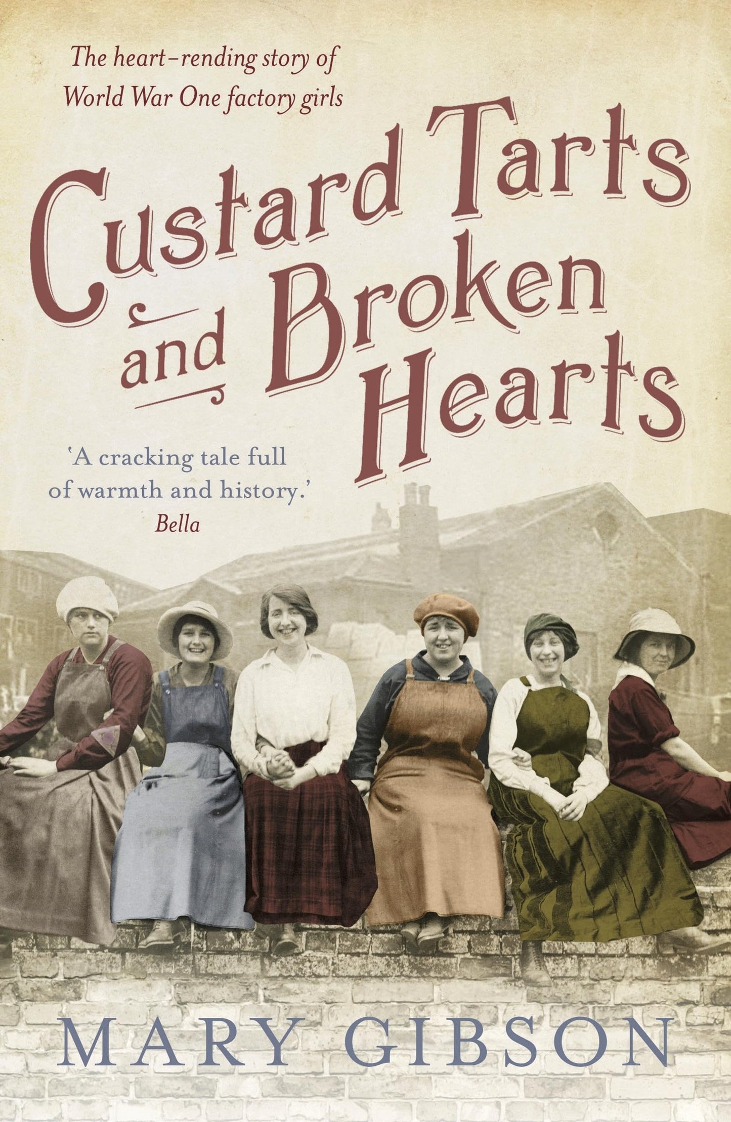 Custard Tarts and Broken Hearts (The Factory Girls)