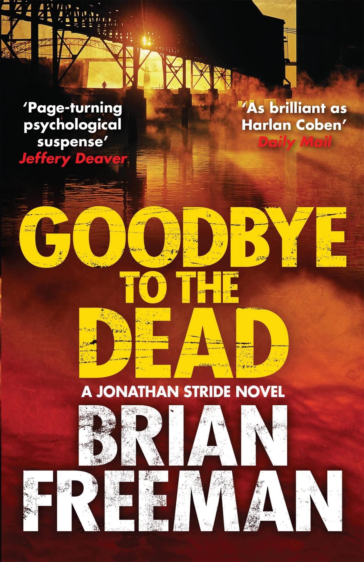 Goodbye to the Dead (A Jonathan Stride Novel, 7)