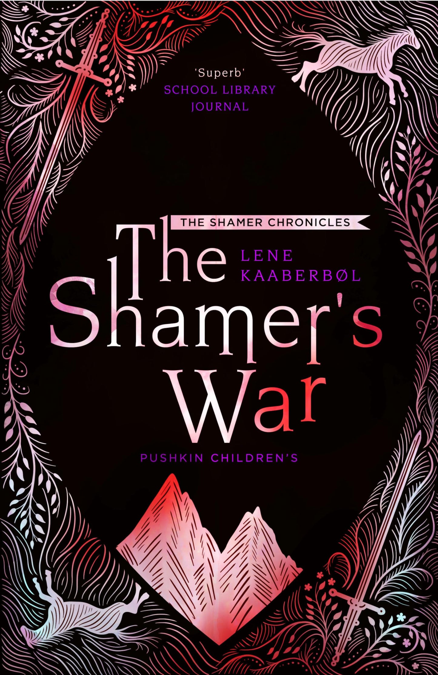 The Shamer’s War: Book 4 (The Shamer Chronicles)