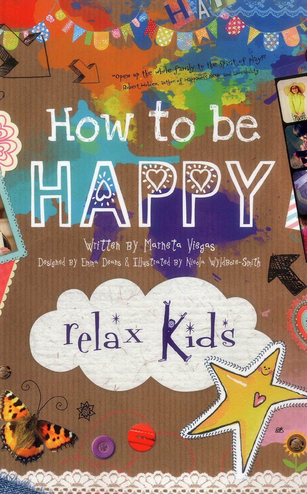 Relax Kids - How to be Happy: 52 Positive Activities for Children