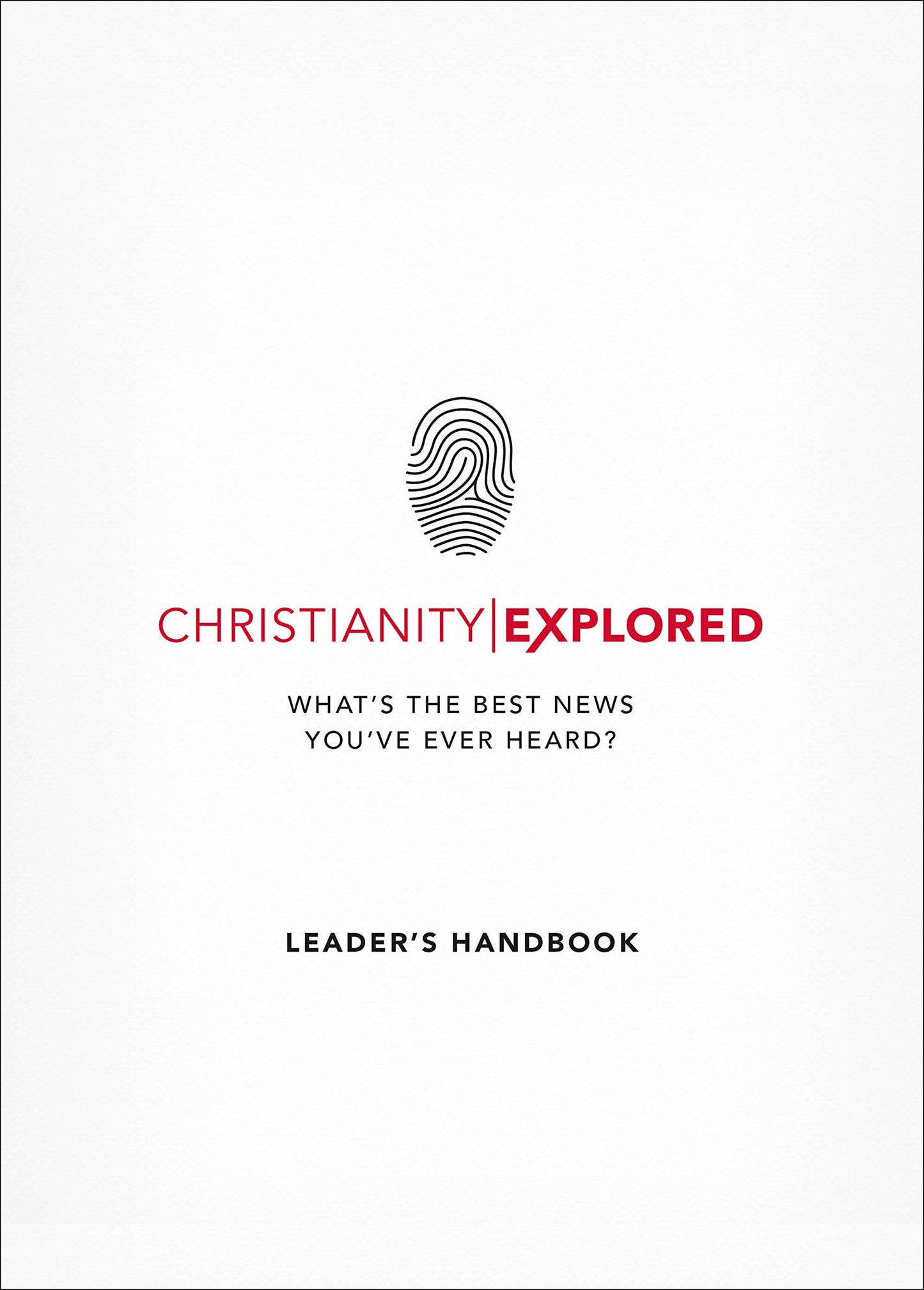 Christianity Explored Leader's Handbook