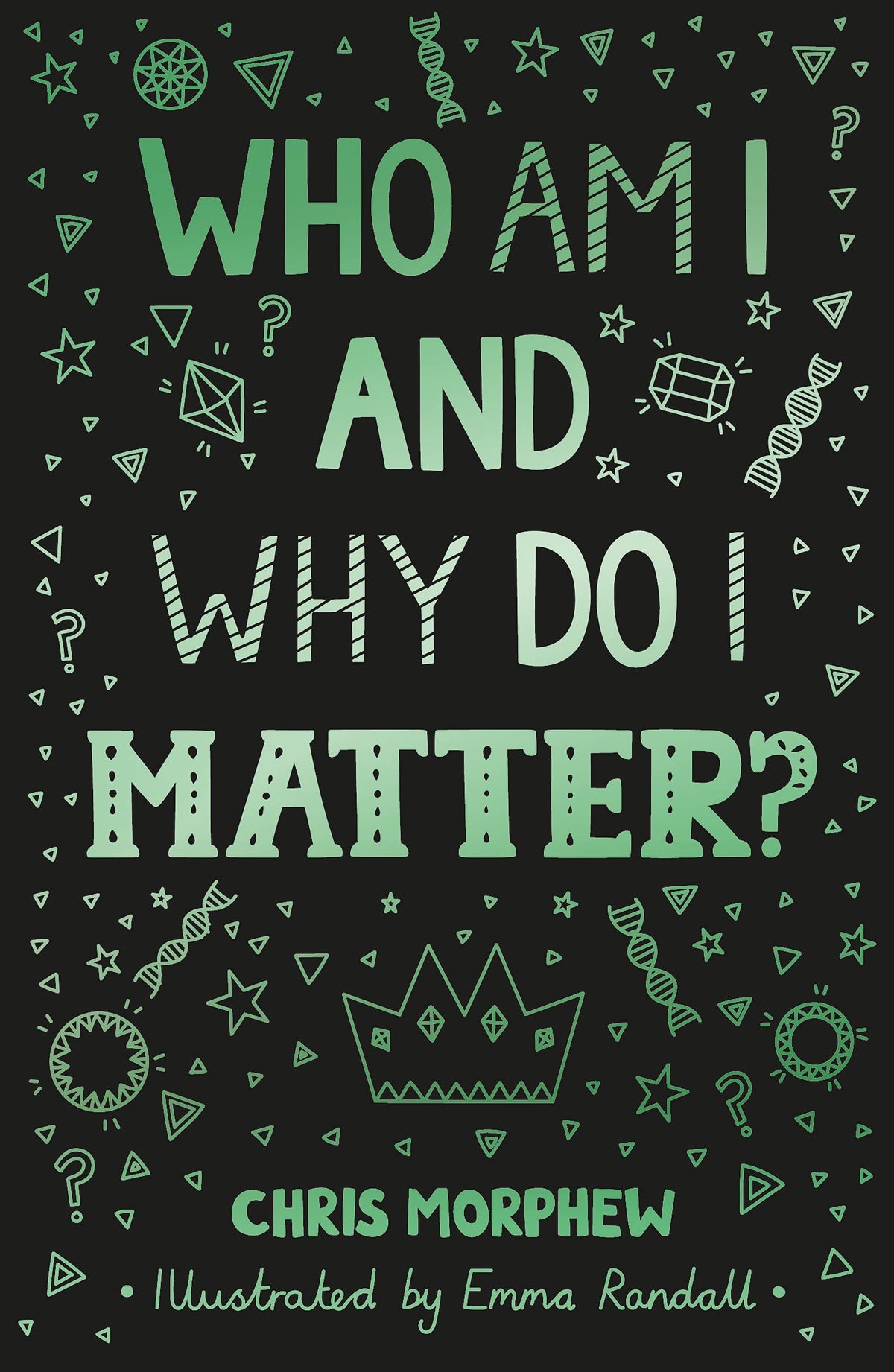 Who Am I and Why Do I Matter?: (Helps Christian youth grow in faith and confidence by looking at what the Bible says about identity) (Big Questions)