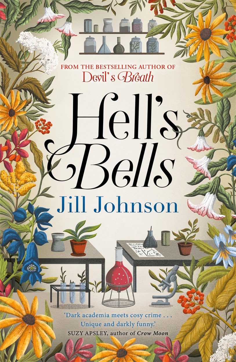 Hell's Bells: An intoxicating botanical mystery for fans of BBC's Ludwig