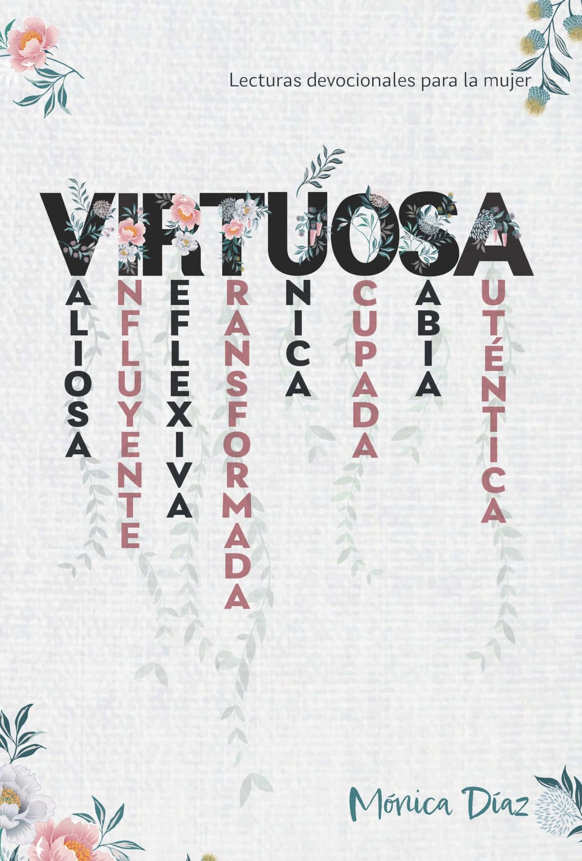 Virtuosa (Lecturas Devocionales Para La Mujer - Español)