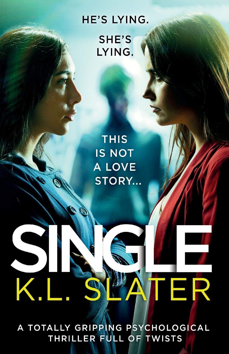 Single: A totally gripping psychological thriller full of twists - 6089