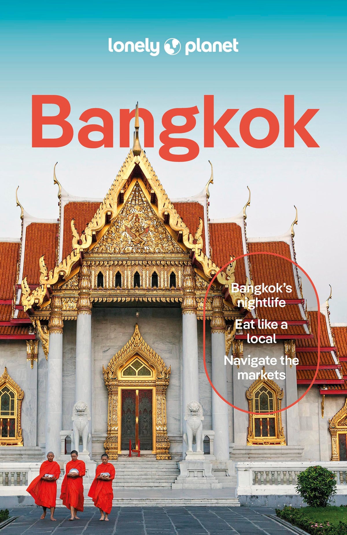 Lonely Planet Bangkok: Plan the Trip of a Lifetime | Detailed Itineraries & Maps | Insider Tips | Covers Banglamphu, Chinatown, Sukhumvit and more (Travel Guide)