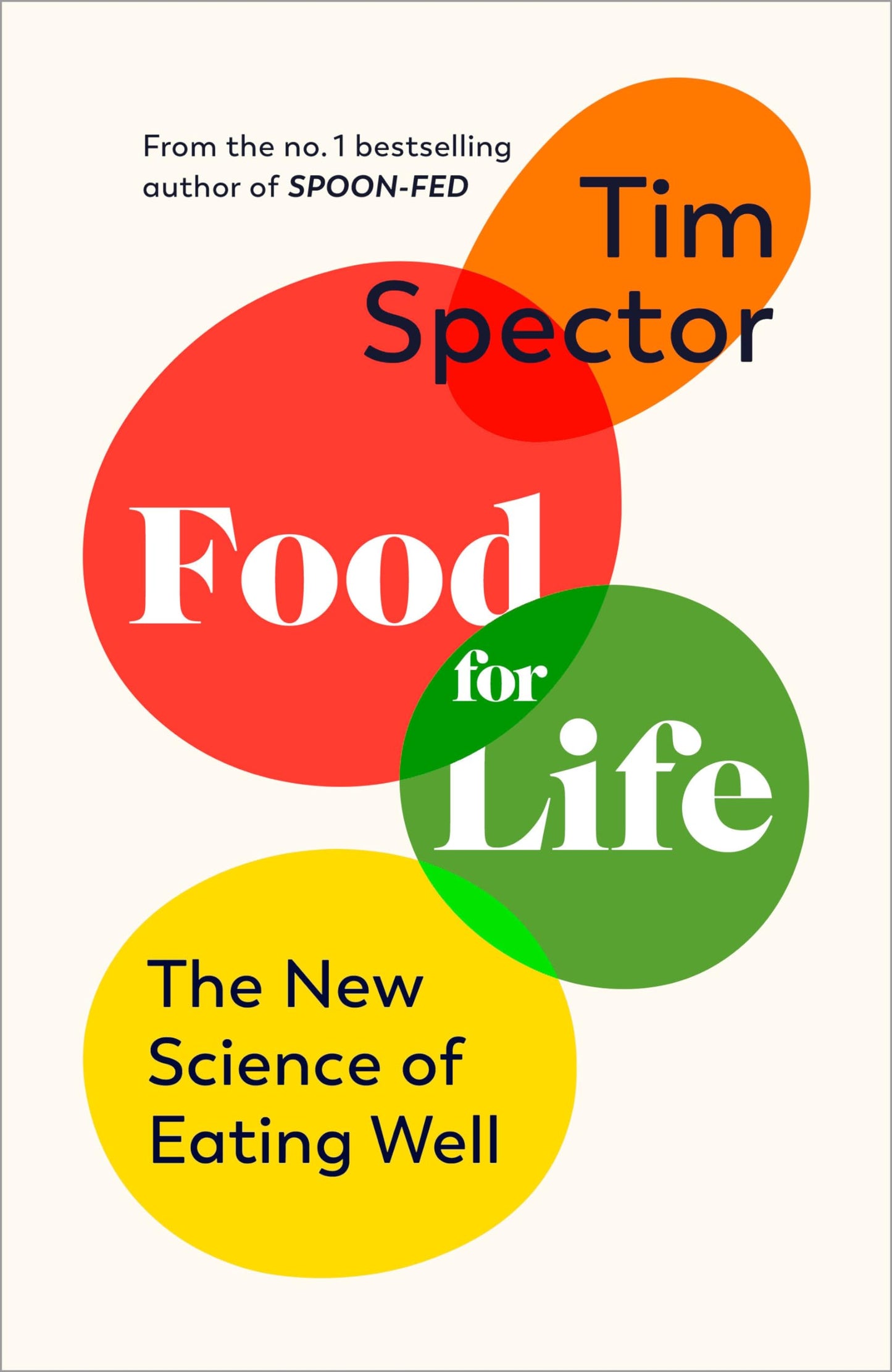 Food for Life: The New Science of Eating Well