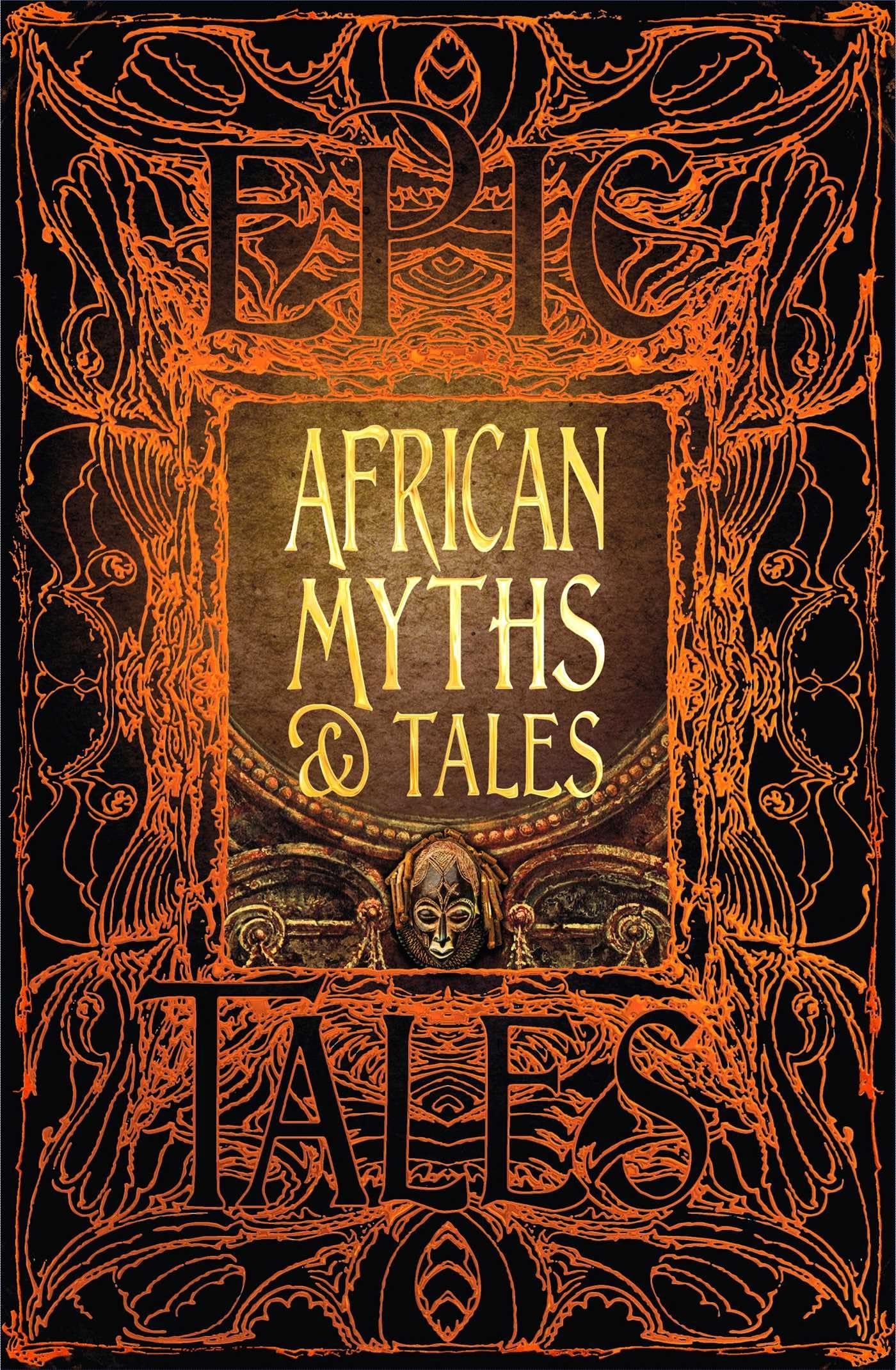 African Myths & Tales: Epic Tales (Gothic Fantasy) - 4675