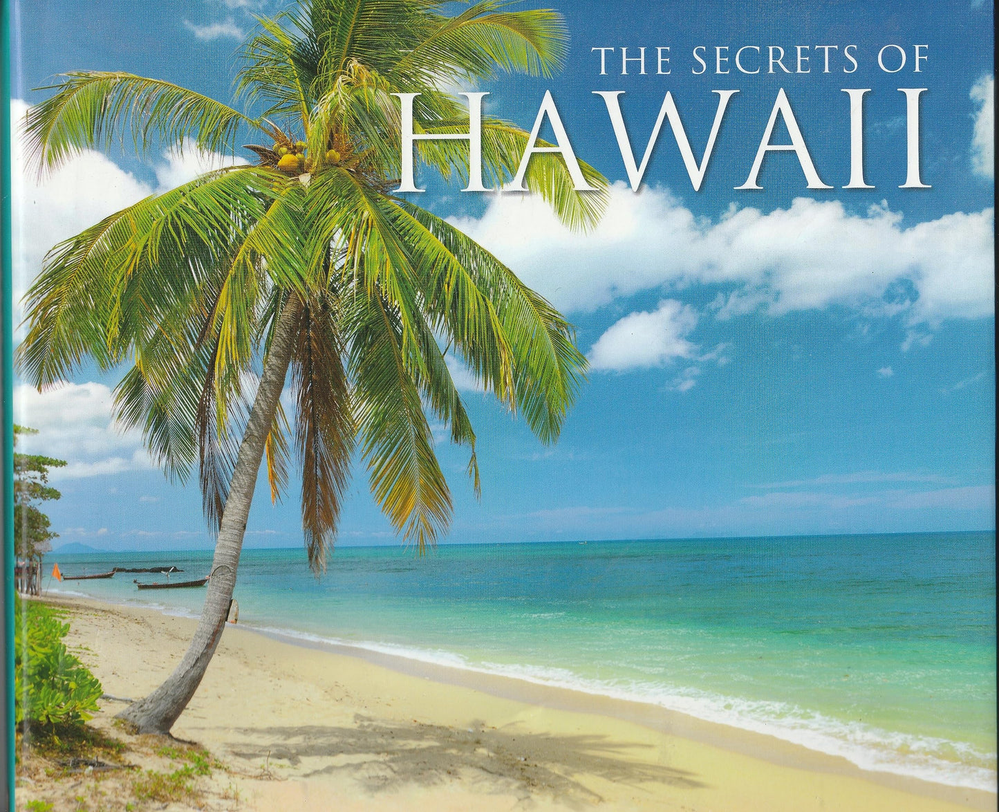 The Secrets of Hawaii