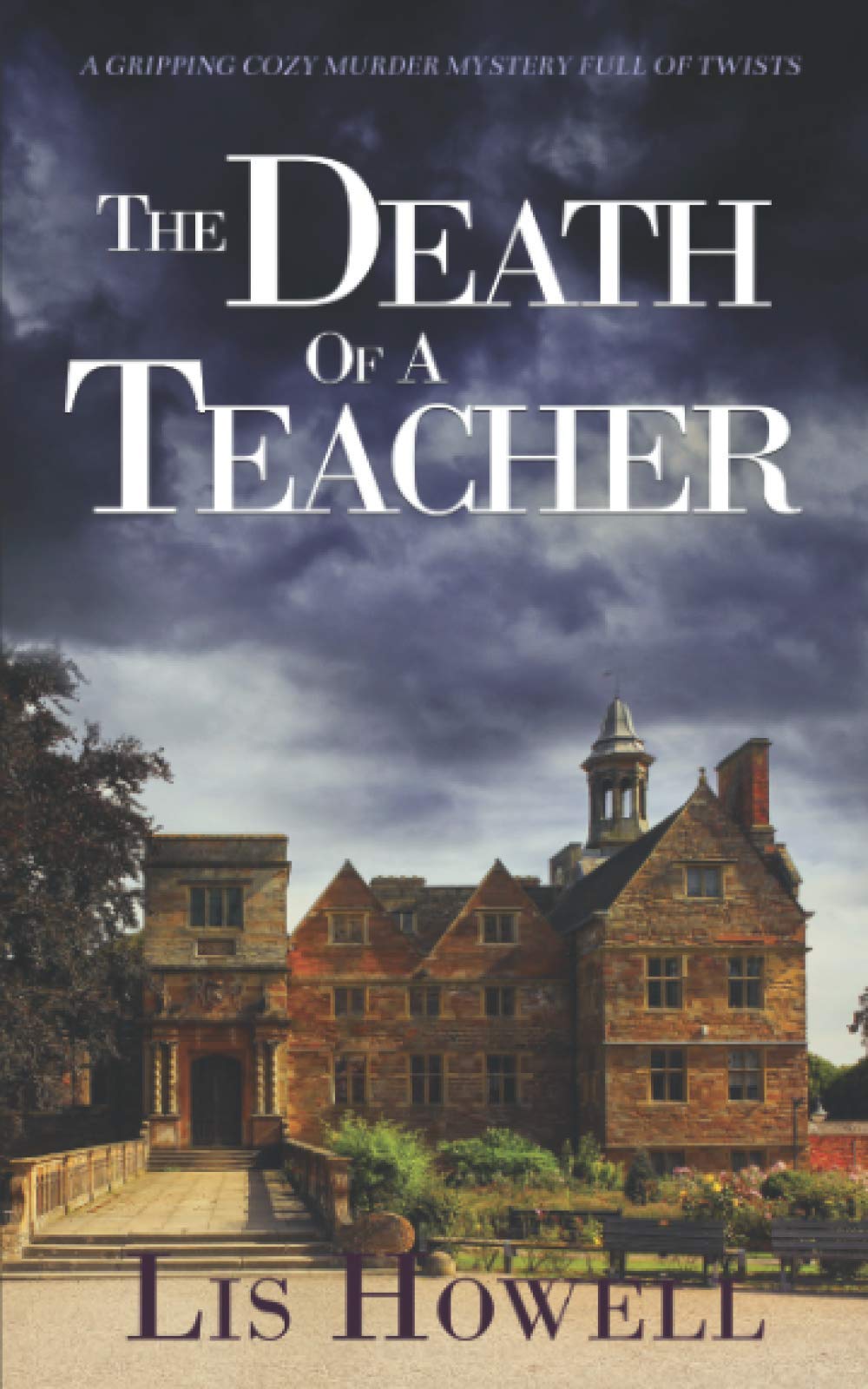 THE DEATH OF A TEACHER a gripping cozy murder mystery full of twists (Suzy Spencer Mysteries) - 9687
