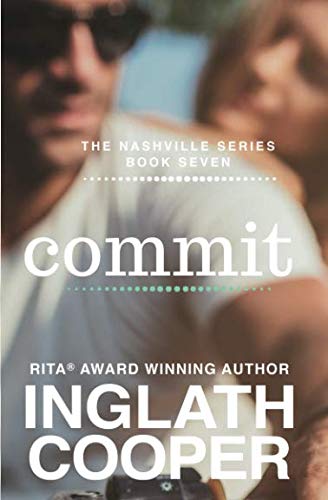 The Nashville Series - Book Seven - Commit