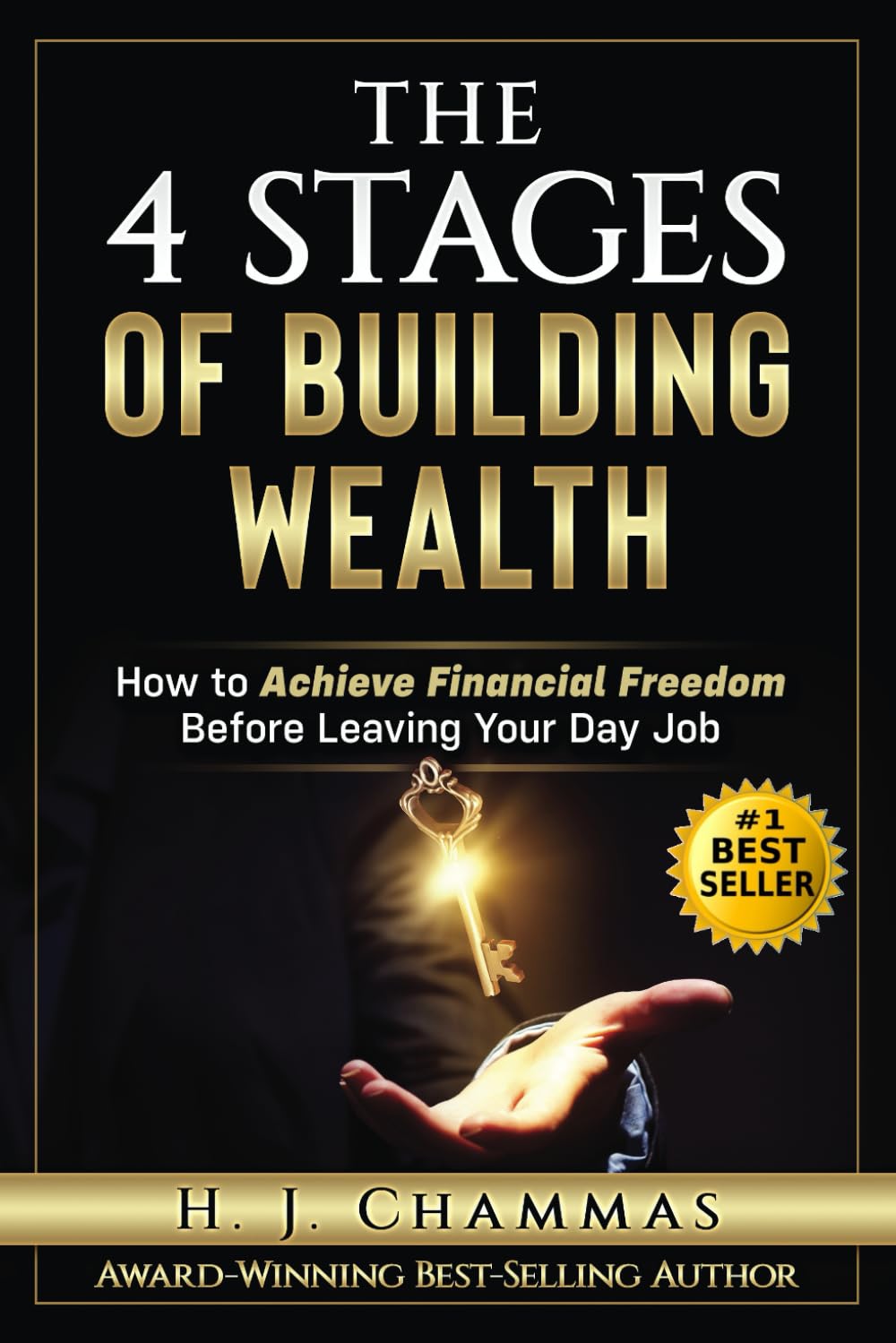 The 4 Stages of Building Wealth: How to Achieve Financial Freedom Before Leaving Your Day Job - 4770