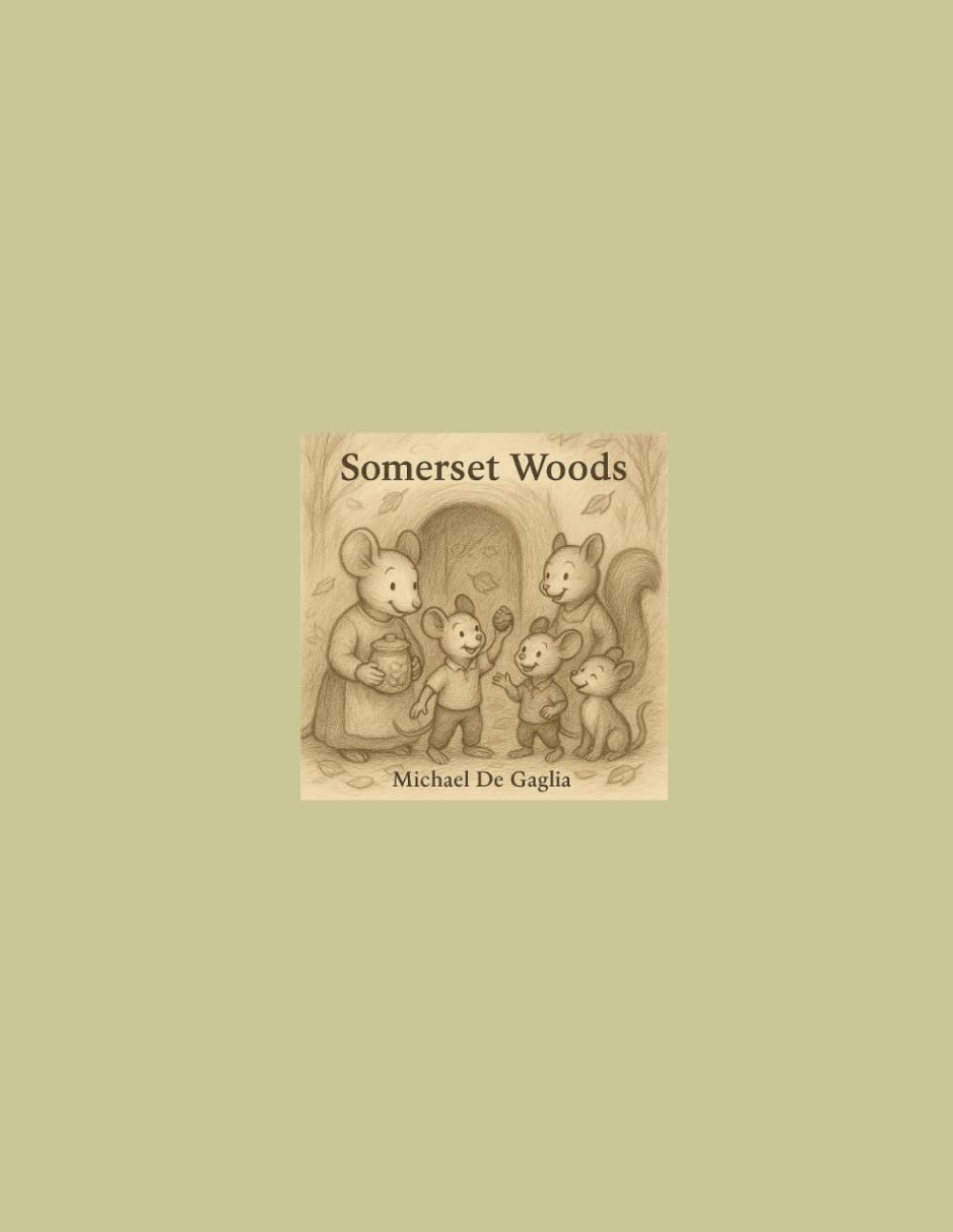 Somerset Woods The Complete Series Volumes 1 - 8: A Children's Tale Volumes 1 - 8