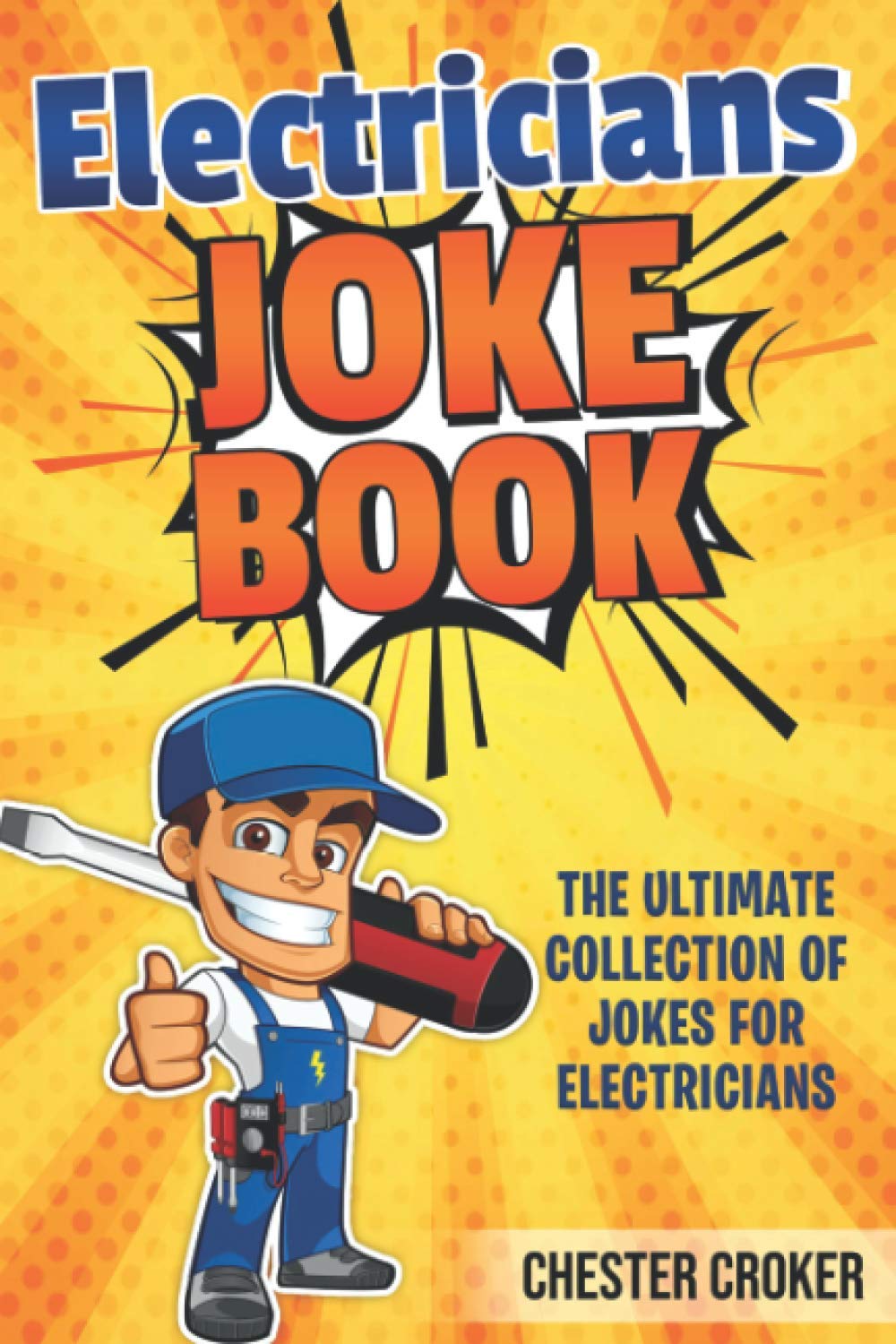 Jokes For Electricians: Funny Electrician Jokes, Puns and Stories