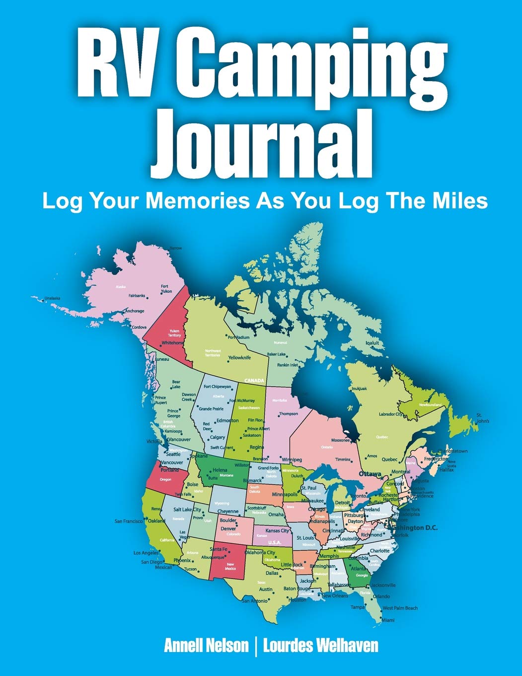 RV Camping Journal: Log Your Memories As You Log the Miles